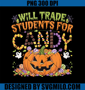 Will Trade Students For Candy Teacher Cute Halloween PNG