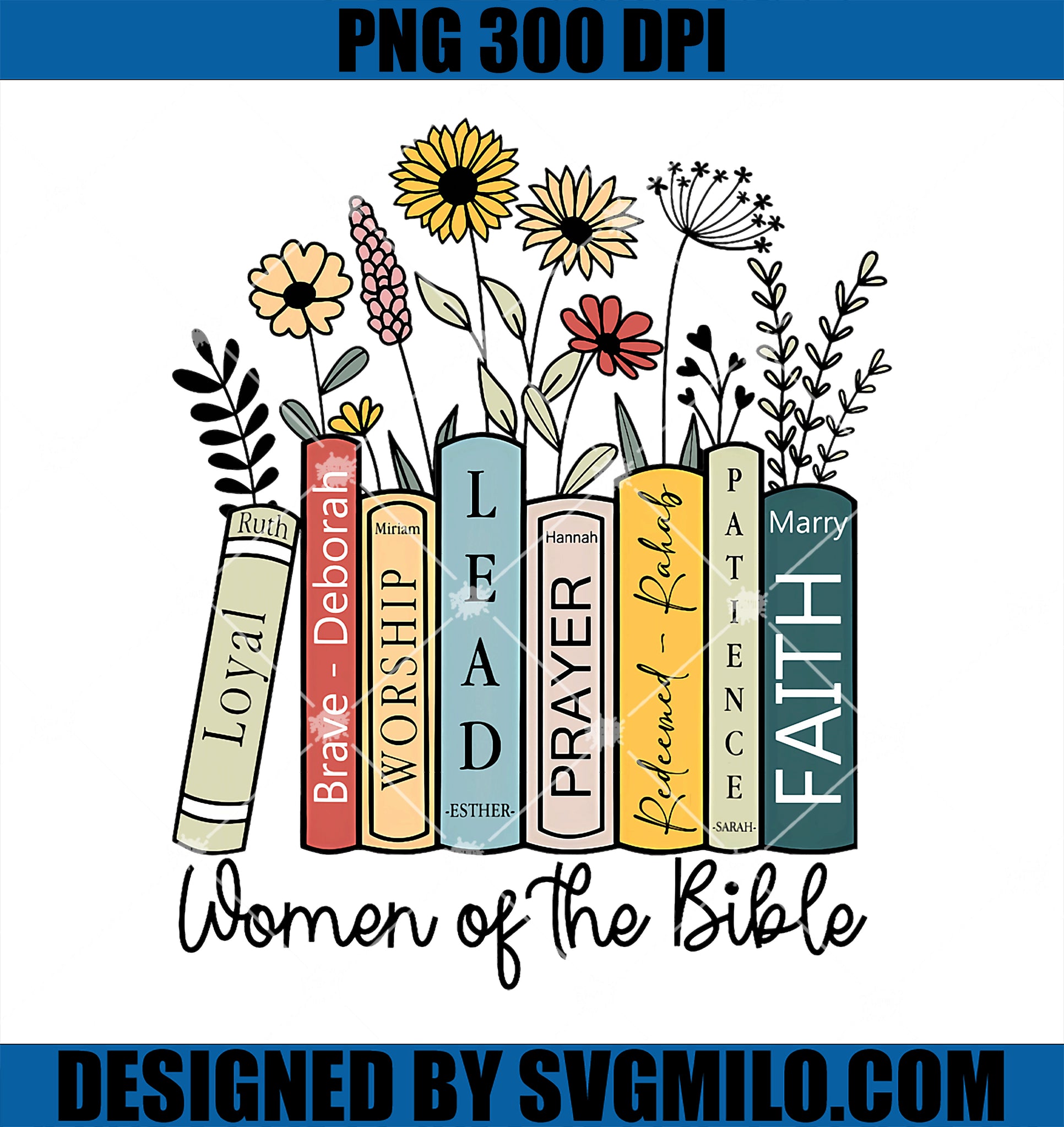 Women Of The Bible Religious Quote Books Flowers Christian PNG