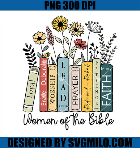 Women Of The Bible Religious Quote Books Flowers Christian PNG