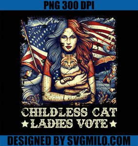 Womens CHILDLESS CAT LADIES VOTE KAMALA HARRIS 2024 PNG