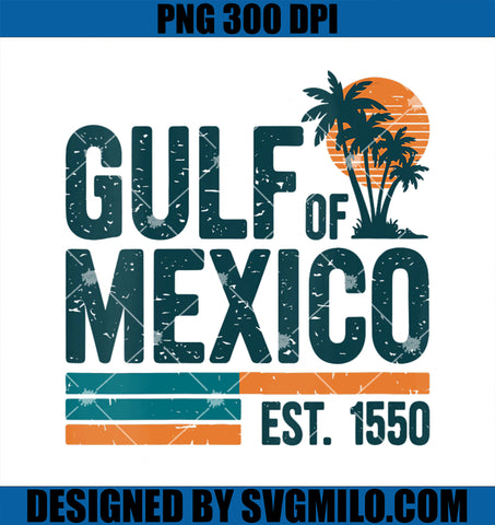 Womens Gulf Of Mexico PNG, Est 1550 Retro Vintage PNG