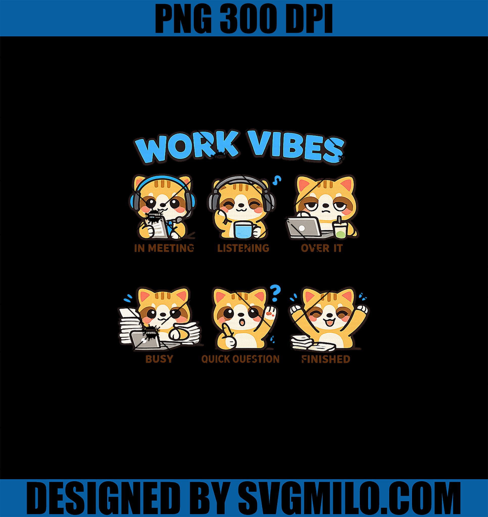 Work Vibes PNG, Office Mood Chart For Busy Weeks PNG