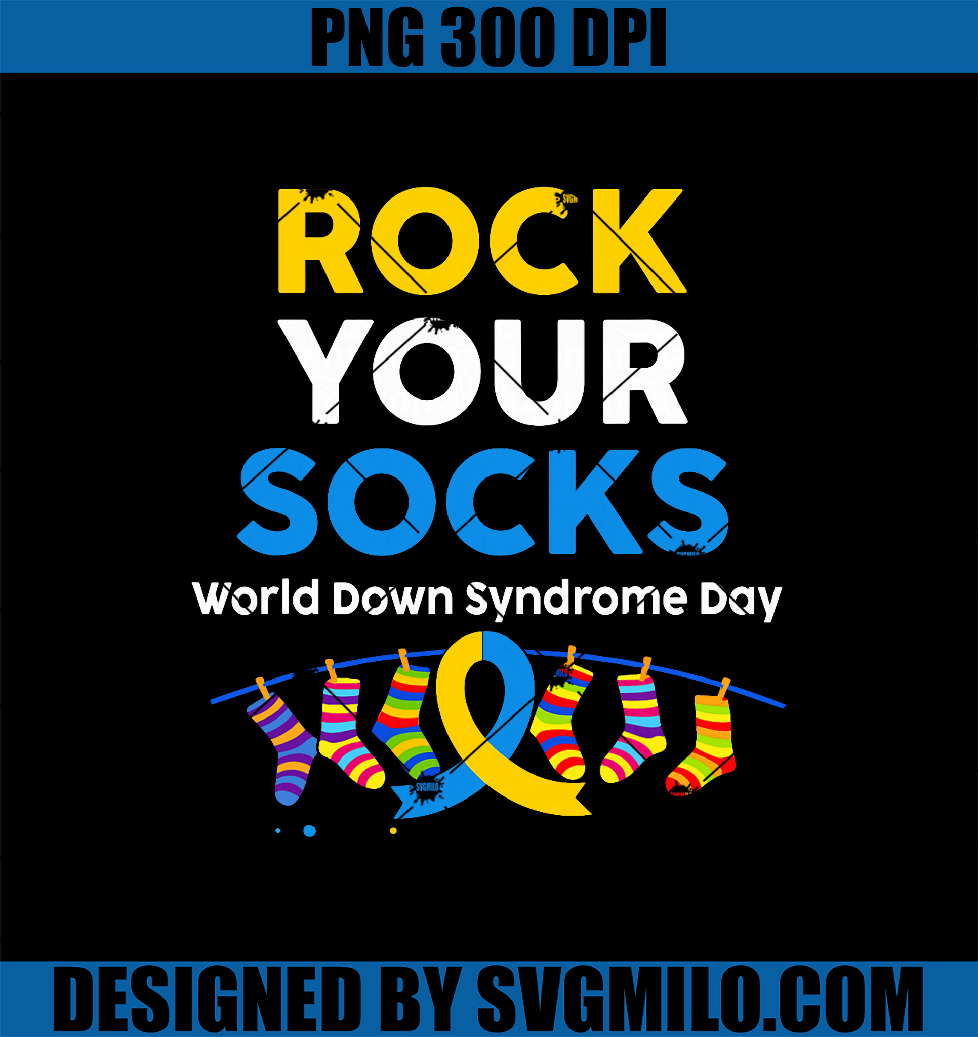 World Down Syndrome Day Rock Your Socks PNG, Awareness Support PNG