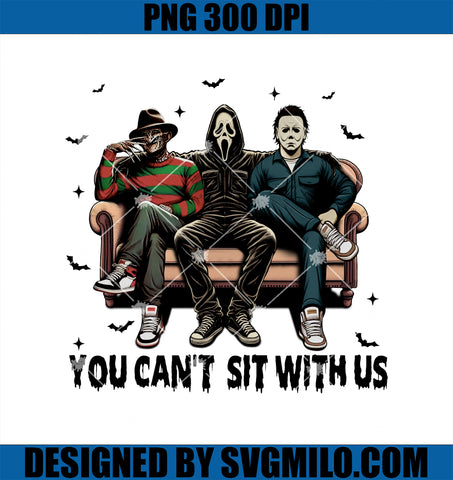 You Can_t Sit With Us PNG, Character Halloween Horror PNG