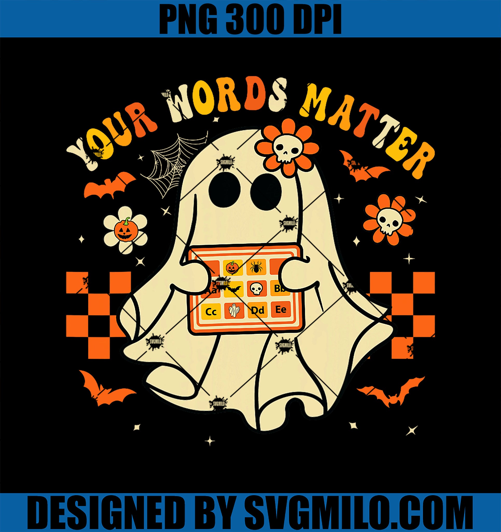 Your Words Matter SLP Speech Therapist Halloween Ghost PNG