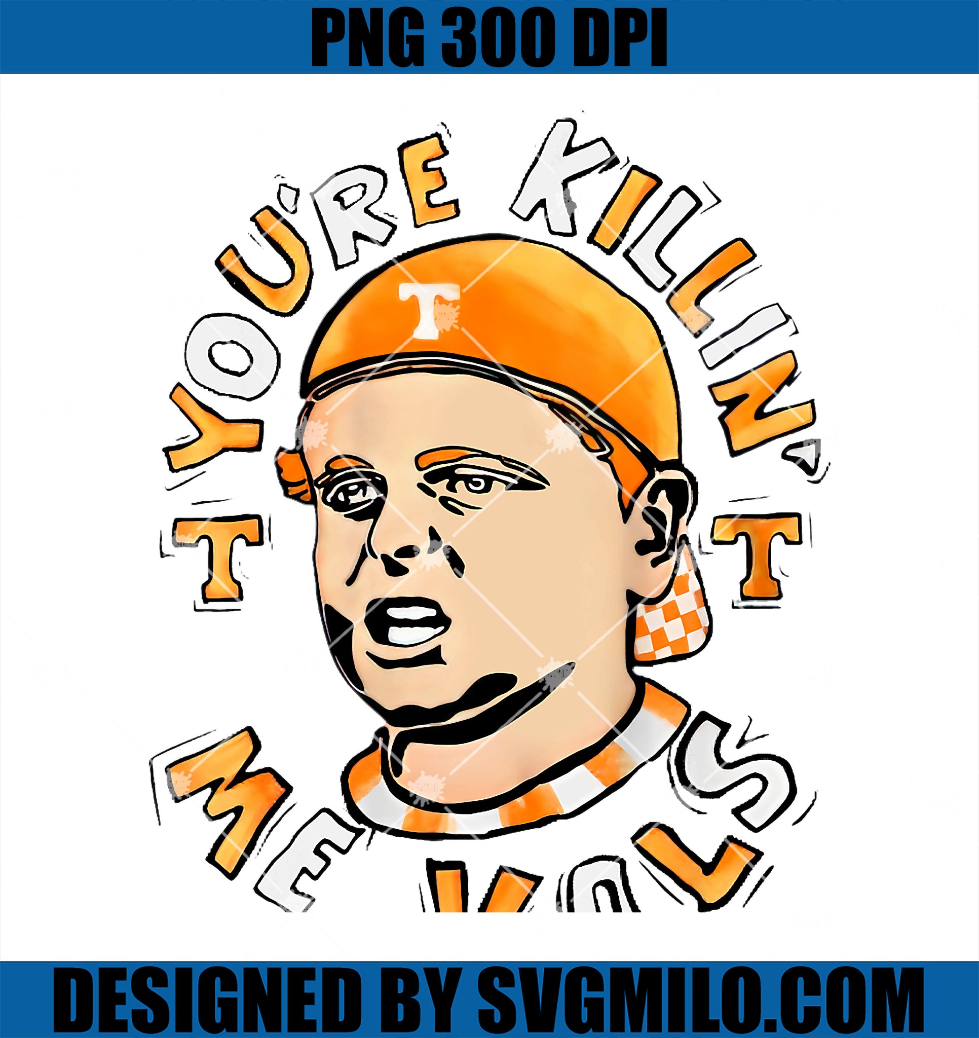 Your_re Killing Me Vols PNG