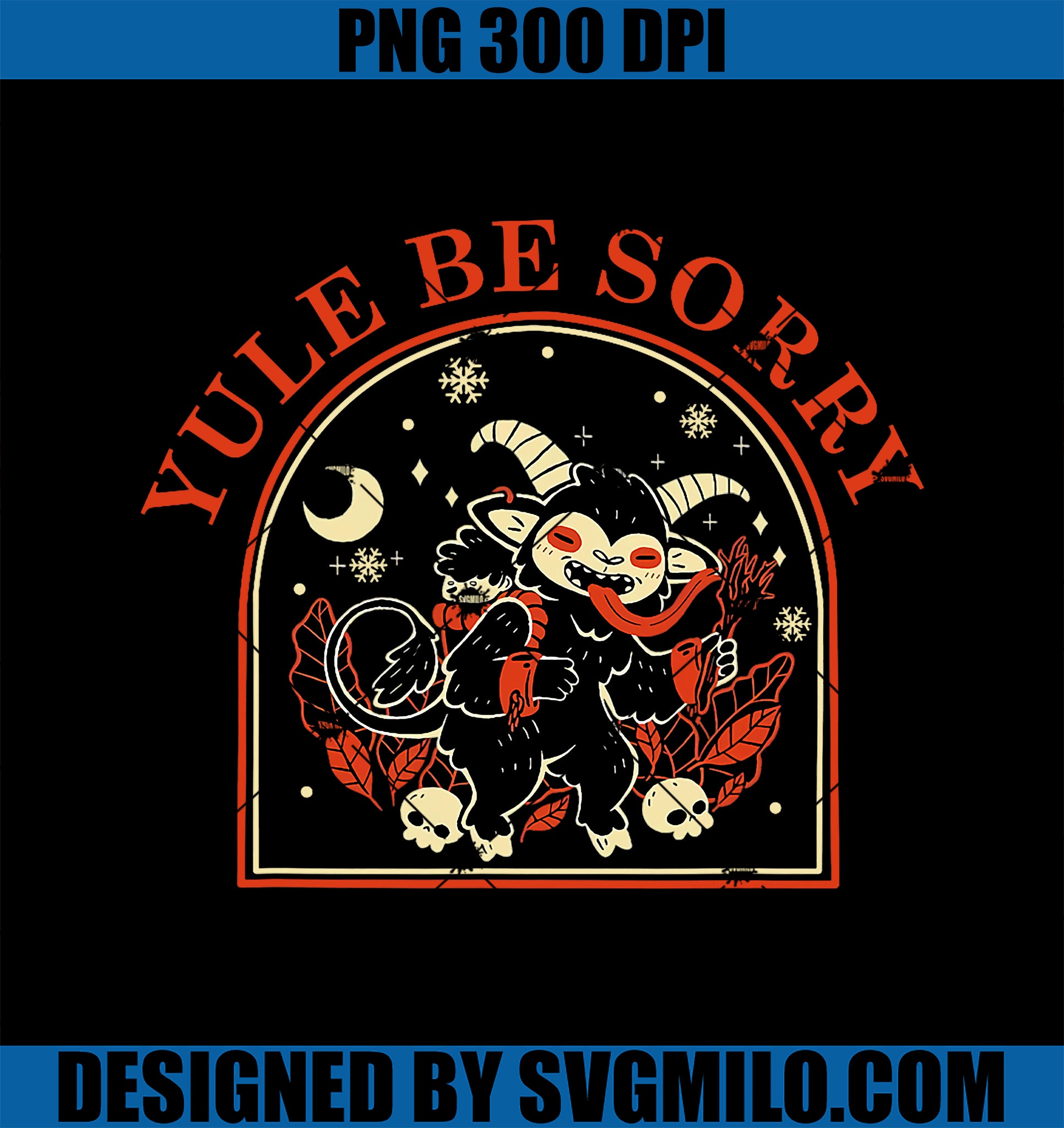 Yule Be Sorry Cute Krampus Dark Christmas Merry Krampus PNG