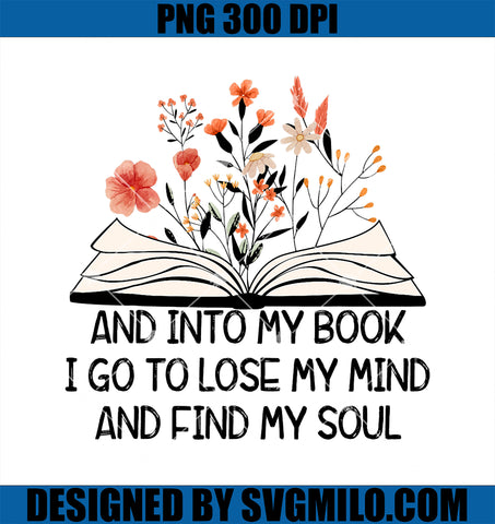 jRPz Into My Book I Go To Lose My Mind PNG, Find My Soul Booker PNG