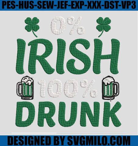 0_-Irish-100_-Drunk-Embroidery-Design_-Patrick-Embroidery-Design