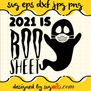 2021 Is Boo Sheet SVG, Halloween SVG