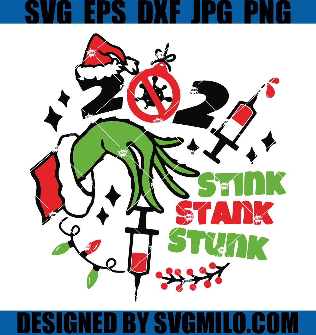 2021-Stink-Stank-Stunk-Svg_-Vacation-2021-Grinch-Svg_-Vacation-2021-Xmas-Svg