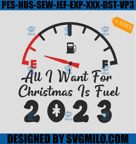 All-I-Want-For-Christmas-Is-Fuel-Embroidery-Design_-Christmas-Fuel-Embroidery-Design