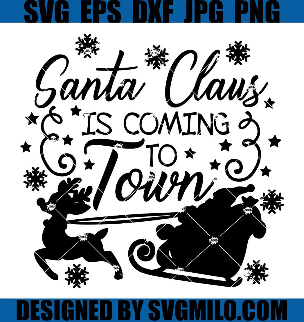 Anta-Claus-Is-Coming-To-Town-Svg_-Christmas-Svg_-Santa-Svg_-Merry-Christmas-Svg