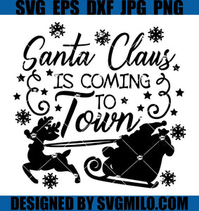 Anta-Claus-Is-Coming-To-Town-Svg_-Christmas-Svg_-Santa-Svg_-Merry-Christmas-Svg