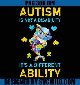 Autism Is Not A Disability It's A Different Ability PNG, Autism Ability PNG
