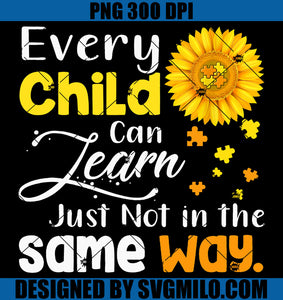 Autism Sunflower PNG, Every Child Can Learn Just Not In The Same Way PNG