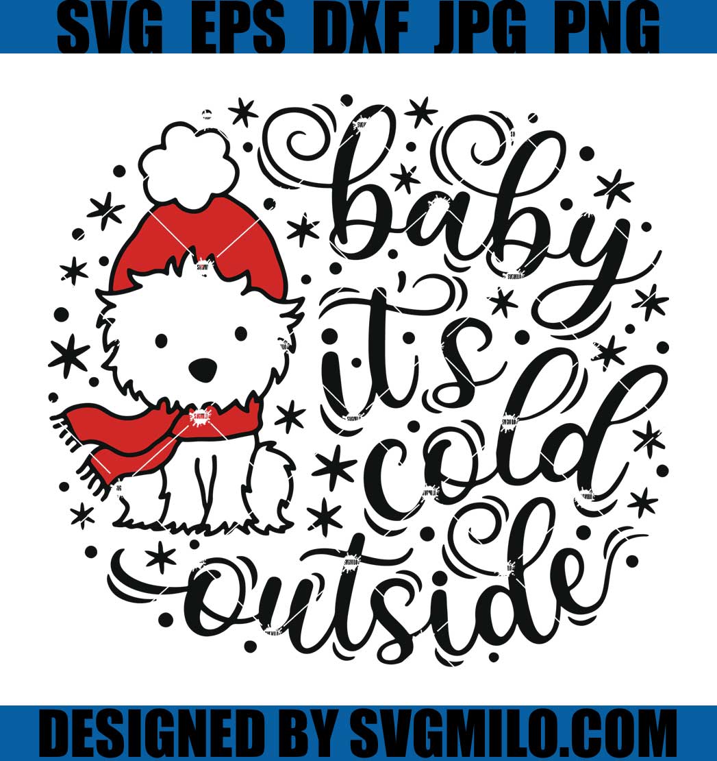 Baby-it_s-Cold-Outside-Svg_-Christmas-Svg_-Christmas-Quote-Svg