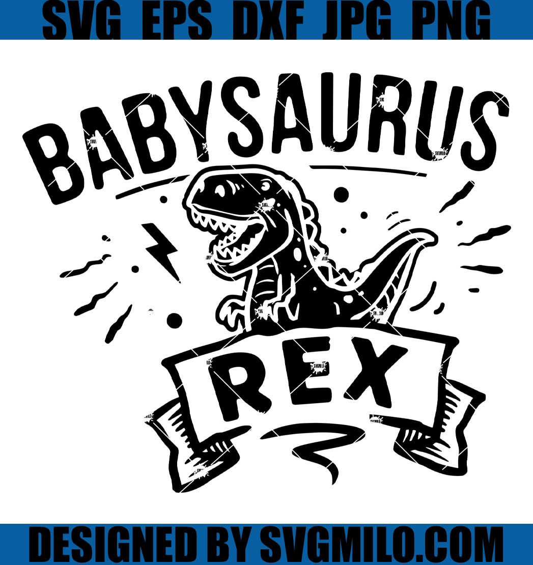Babysaurus-Rex-SVG_-New-Baby-Bodysuit-SVG_-Funny-Baby-SVG_-Baby-Shower-SVG