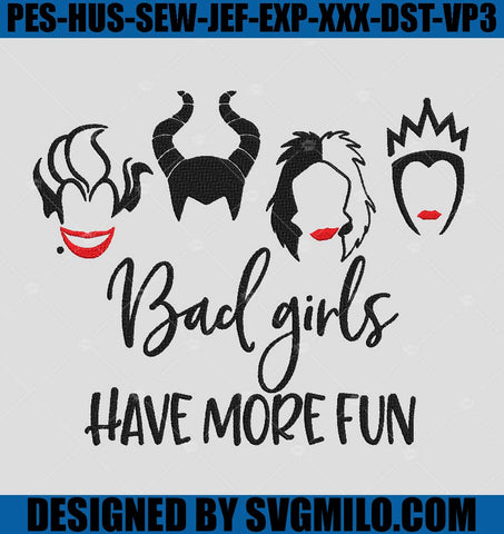 Bad-Girls-Have-More-Fun-Embroidery-Design_-Bad-Girls-Have-Embroidery-Machine-File