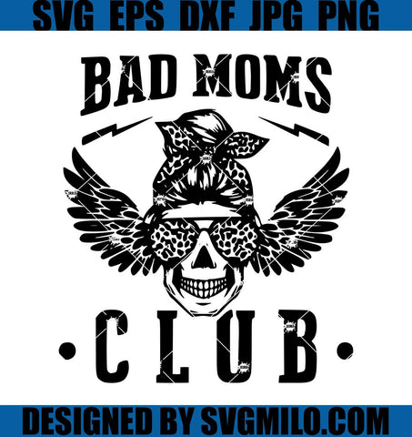 Bad-Moms-Club-Svg_-Messy-Bun-Svg_-Skull-Svg