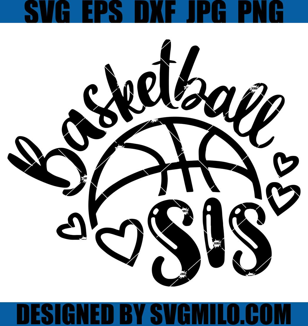 Basketball-Sis-Svg_-Basketball-Sister-Svg_-Love-Basketball-Svg