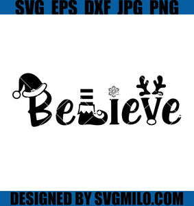 Believe-Christmas-SVG_-Holiday-Gift-SVG_-Christmas-SVG