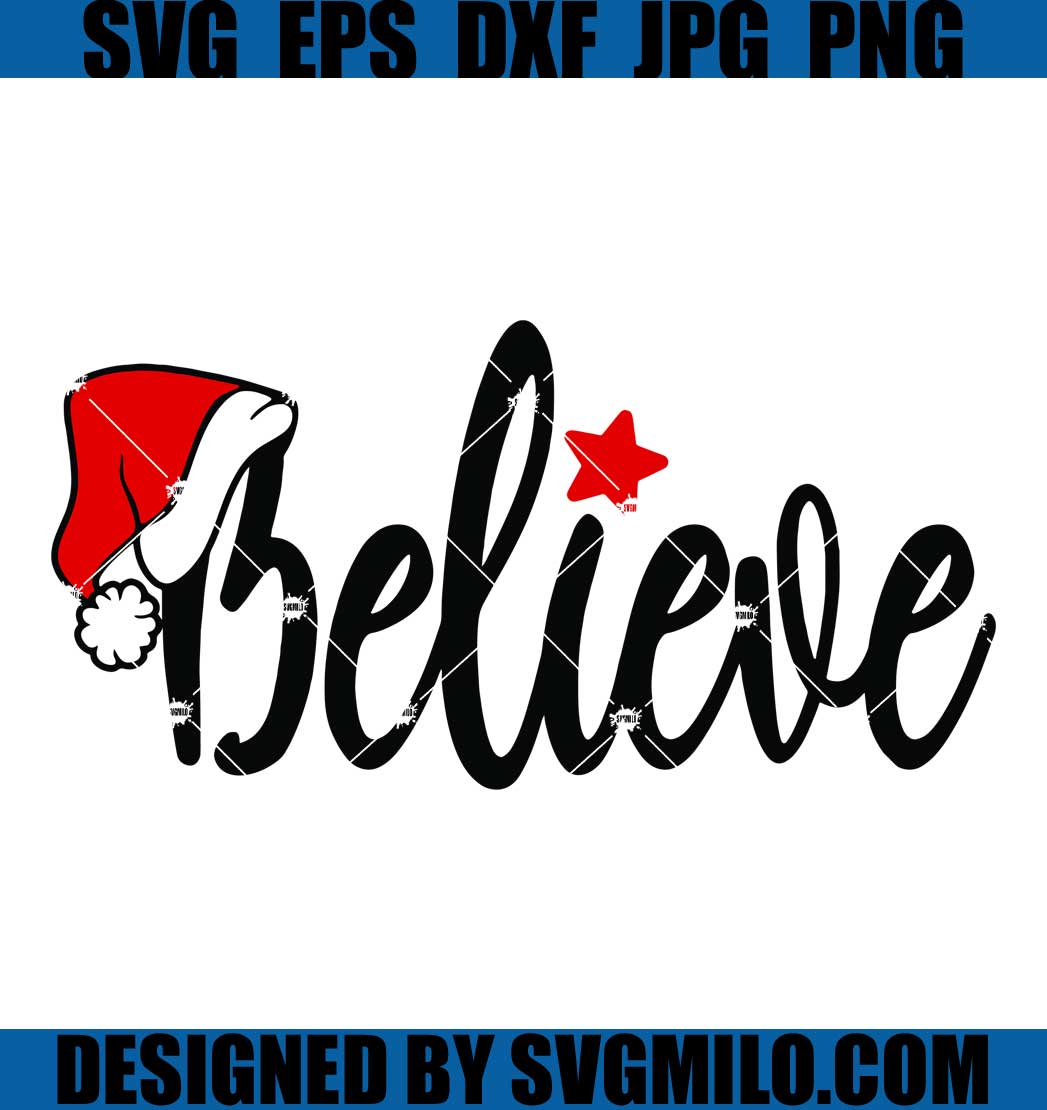Believe-Christmas-Svg_-Santa-Hat-Svg_-Xmas-Svg