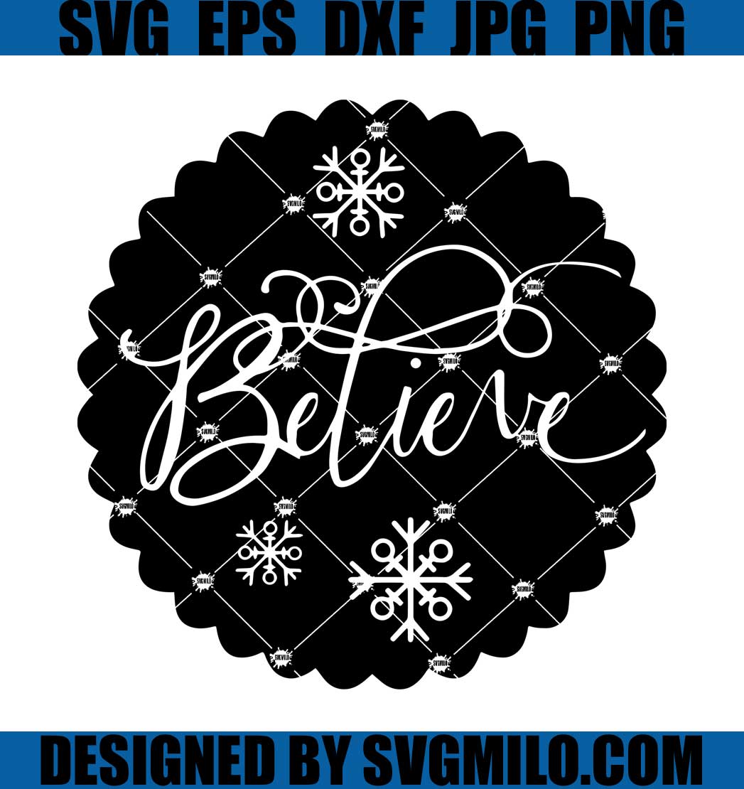 Believe-Svg_-Christmas-Svg_-Snow-Svg