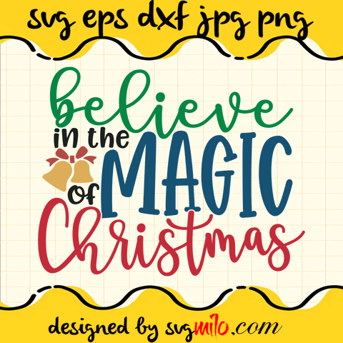 BelieveIn-The-Magic-Of-Christmas-SVG