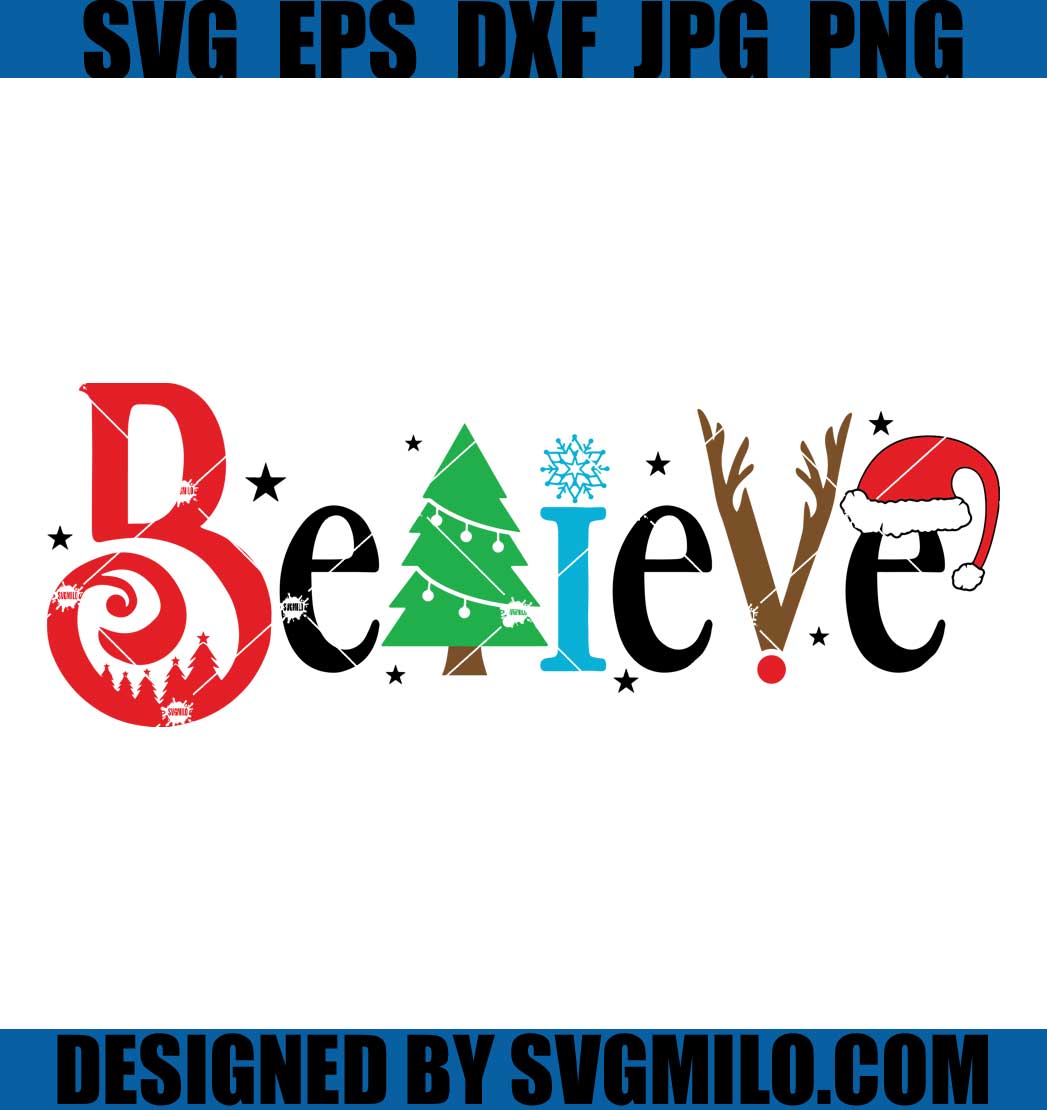 Believe-Svg_-Christmas-Tree-Svg_-Reindeer-Svg_-Santa-Hat-Svg