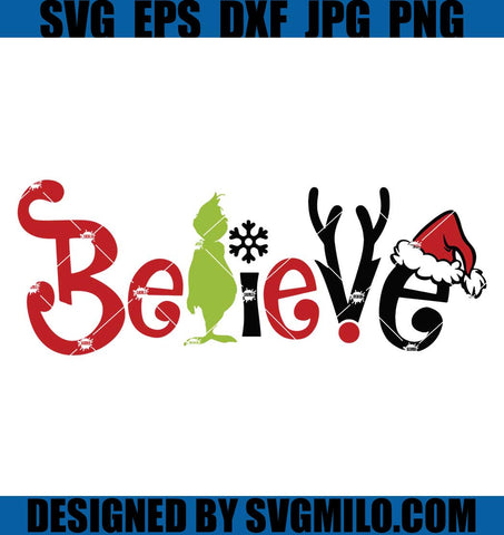Believe-Grinch-Svg_-Reindeer-Svg_-Santa-Hat-Svg_-The-Grinch-Svg