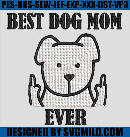 Best-Dog-Mom-Ever-Embroidery-Design