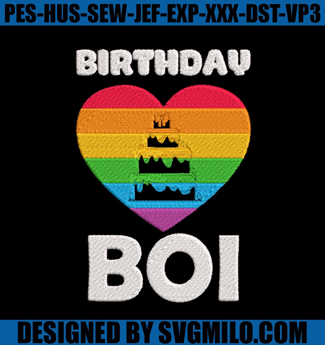 Birthday-Boi-LGBT-Pride-Happy-Embroidery-Machine_-Lgbt-Embroidery-File