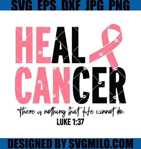 Breast-Cancer-Awareness-SVG_-He-Can-SVG_-Heal-Cancer-SVG