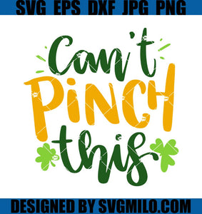 Can_t-Pinch-This-Svg_-Patrick-Day-Svg_-Shamrock-Svg