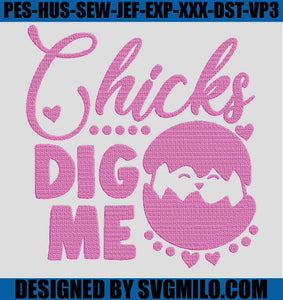Chicks-Dig-Me-Embroidery-Design_-Easter-Chicks-Embroidery-Design