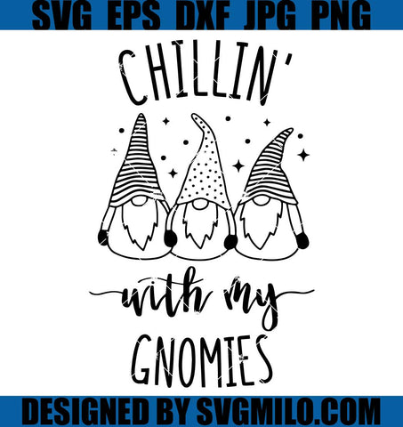 Chillin-With-My-Gnomies-SVG_-Funny-Christmas-SVG