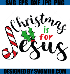 Christmas-Is-For-Jesus-Svg-Merry-Christmas-Svg