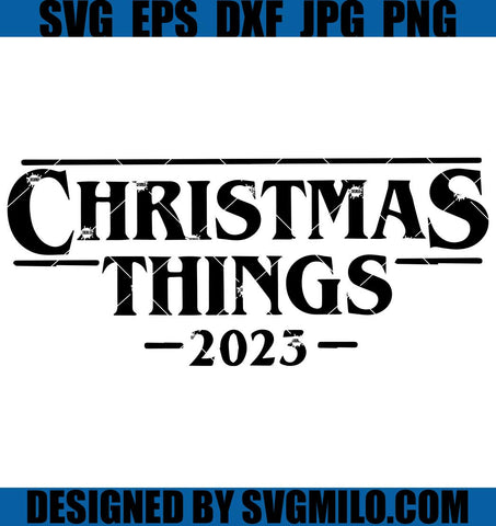 Christmas-Things-2023-SVG_-Christmas-2023-SVG_-Stranger-Things-2023-SVG