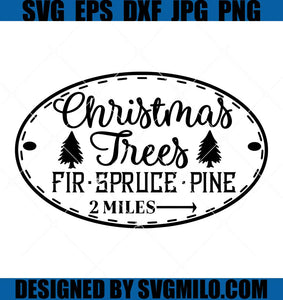 Christmas-Trees-2-Miles-Svg-Christmas-Trees-Svg-Christmas-Svg