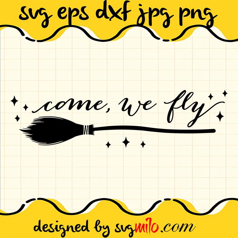 Come-We-Fly-SVG 