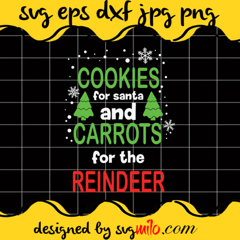  Cookies For Santa Carrots For The Reindeer SVG