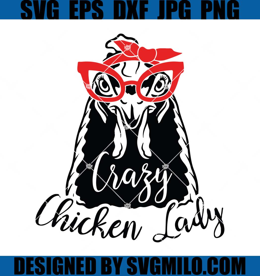 Crazy-Chicken-Lady-Svg_-Chicken-Svg_-Polish-Chicken-Svg_-Chicken-with-Bandana-Glasses-Svg