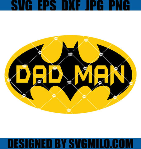 Dad-Man-Svg_-Batman-Svg_-Father-Day-Svg