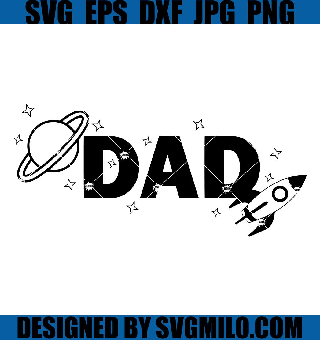 Dad-With-Planet-SVG_-Rocket-SVG_-Universe-Space-SVG