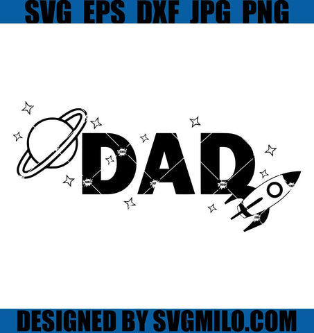 Dad-With-Planet-SVG_-Rocket-SVG_-Universe-Space-SVG