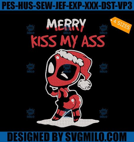 Deadpool Merry Kiss My Ass Embroidery Design, Santa Deadpool Embroidery Design