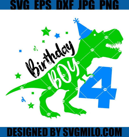 Dinosaur-4th-Birthday-Svg_-Birthday-Boy-4th-Svg_-T-Rex-Svg