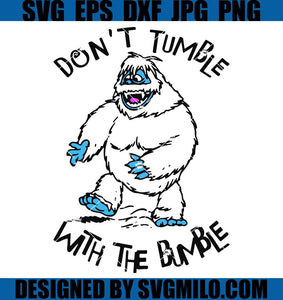 Dont-Tumble-With-The-Bumble-Svg_-Xmas-Svg_-Christmas-Svg