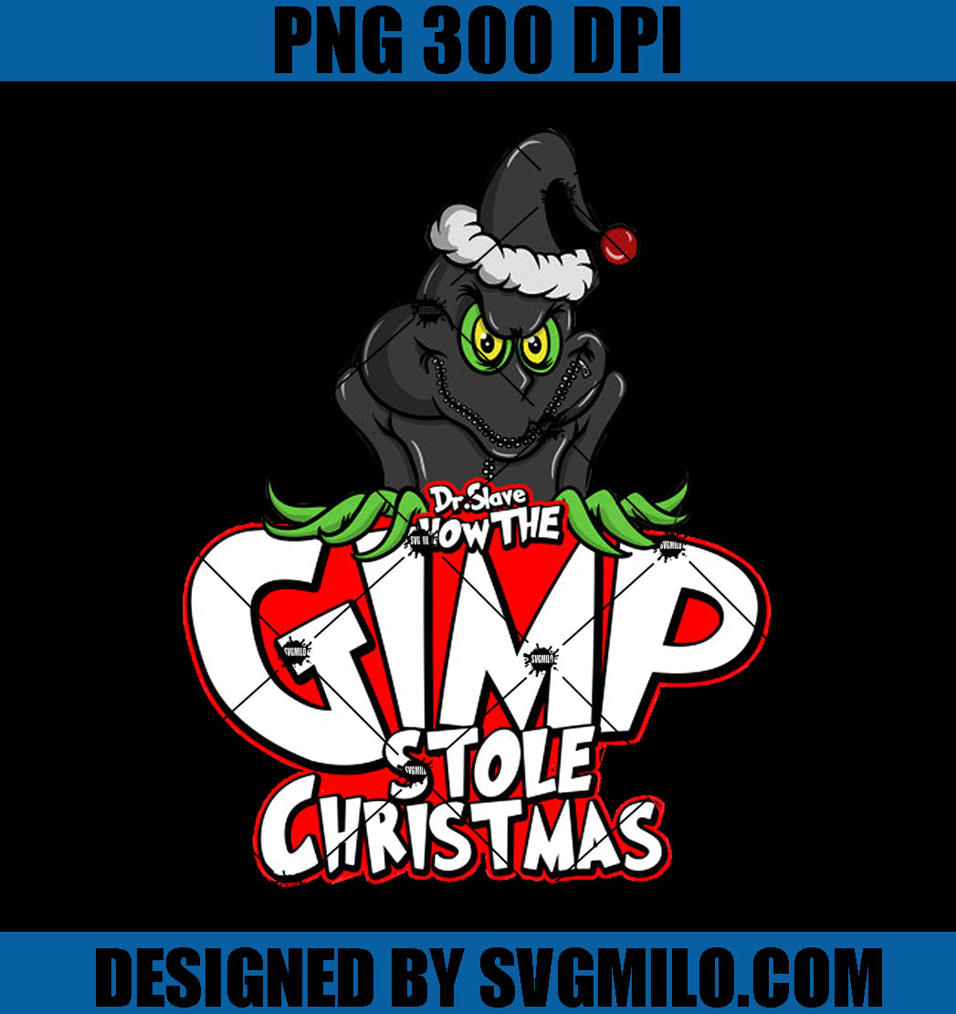 Dr.Slave How The Gimp Stole Christmas PNG, Grinch Xmas PNG